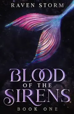 Blood of the Sirens - Raven Storm