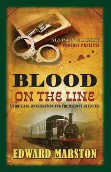Blood on the Line, Paperback/Edward Marston