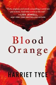 Blood Orange, Paperback/Harriet Tyce