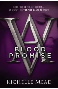Blood Promise - Richelle Mead