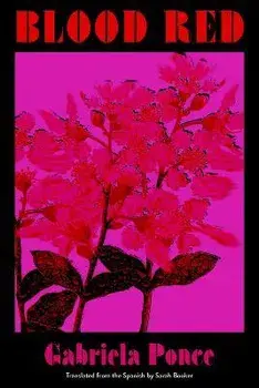 Blood Red, Paperback/Gabriela Ponce