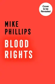 Blood Rights, Paperback/Mike Phillips