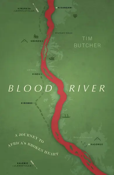 Blood River | Tim Butcher