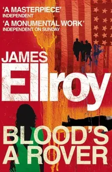 Blood's A Rover, Paperback/James Ellroy