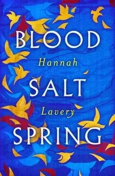 Blood Salt Spring. The Debut Collection from Edinburgh's Makar, Paperback/Hannah Lavery