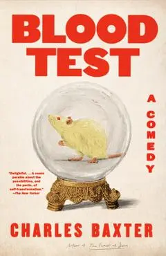 Blood Test: A Comedy - Charles Baxter