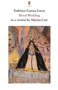 Blood Wedding, Paperback/Federico Garcia Lorca