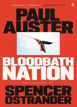 Bloodbath Nation. 'One of the most anticipated books of 2023.' TIME magazine, Main, Paperback/Spencer Ostrander