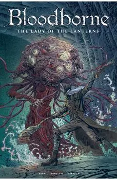 Bloodborne: Lady of the Lanterns (Graphic Novel) - Cullen Bunn