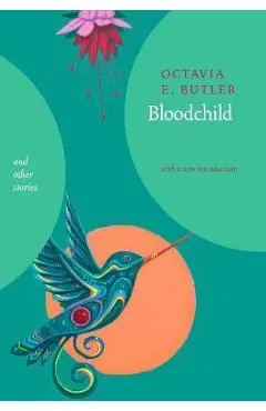 Bloodchild and Other Stories - Octavia E. Butler