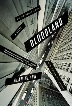 Bloodland, Paperback/Alan Glynn