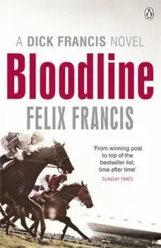 Bloodline, Paperback/Felix Francis