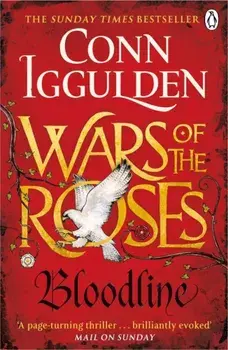 Bloodline: War of the Roses/Conn Iggulden