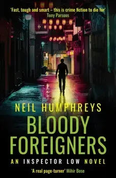 Bloody Foreigners, Paperback/Neil Humphreys