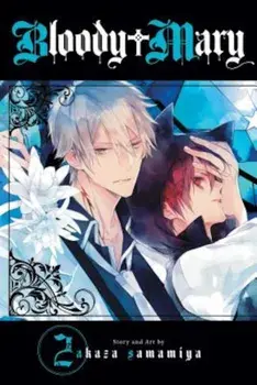 Bloody Mary, Vol. 2, Paperback/Akaza Samamiya