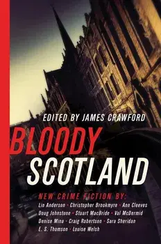 Bloody Scotland, Paperback/James Crawford