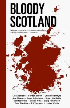 Bloody Scotland, Paperback/Sara Sheridan