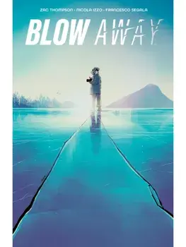 Blow Away, Paperback/Zac Thompson