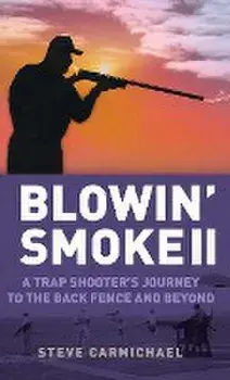 Blowin' Smoke II, Hardcover/Steve Carmichael