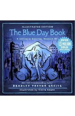 Blue Day Book Illustrated Edition - Bradley Trevor Greive