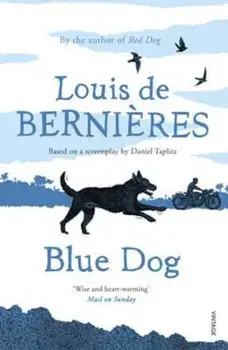 Blue Dog, Paperback/Louis de Bernieres