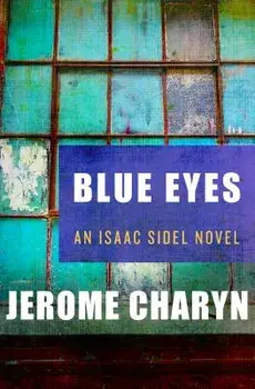 Blue Eyes, Paperback/Jerome Charyn