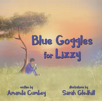 Blue Goggles for Lizzy, Paperback/Amanda Cumbey