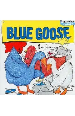 Blue Goose - Nancy Tafuri