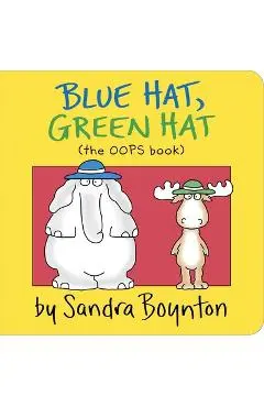 Blue Hat, Green Hat - Sandra Boynton