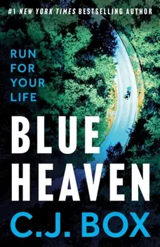 Blue Heaven, Paperback/C.J. Box
