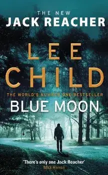 Blue Moon, Paperback/Lee Child