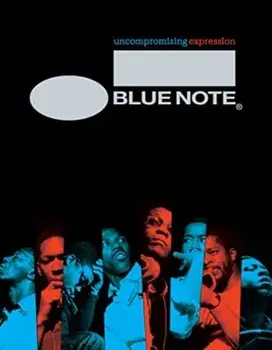Blue Note. Uncompromising Expression: The Finest in Jazz Since 1939, Paperback/Richard Havers