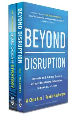Blue Ocean Strategy + Beyond Disruption Collection (2 Books) - W. Chan Kim
