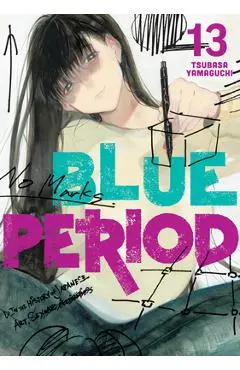 Blue Period 13 - Tsubasa Yamaguchi