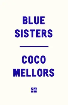 Blue Sisters, Paperback/Coco Mellors