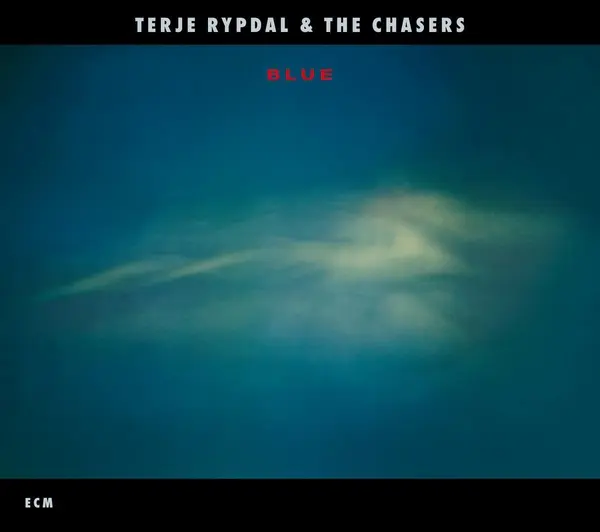 Blue | Terje Rypdal, The Chasers