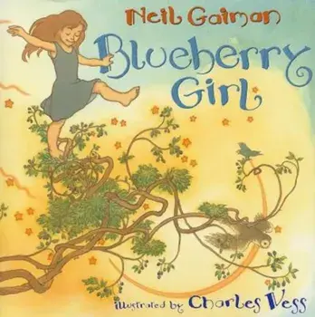 Blueberry Girl, Hardcover/Neil Gaiman