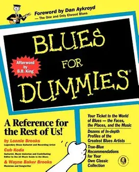 Blues for Dummies [With Contains Over an Hour of Blues Classics...], Paperback/Lonnie Brooks