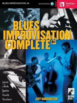 Blues Improvisation Complete: BB Instruments, Paperback/Jeff Harrington