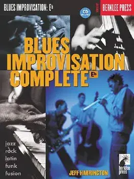 Blues Improvisation Complete: Eb Instruments [With Play-Along CD], Paperback/Jeff Harrington