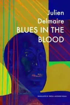 Blues in the Blood, Hardback/Teresa Lavender Fagan