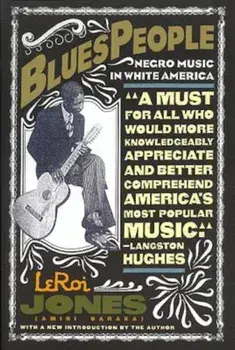Blues People, Paperback/Leroi Jones
