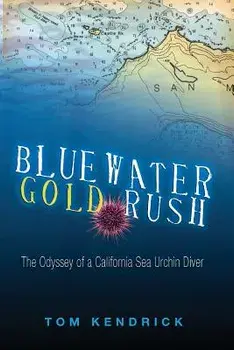 Bluewater Gold Rush/Tom Kendrick
