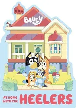 Bluey: At Home with the Heelers, Board Books/Penguin Young Readers Licenses