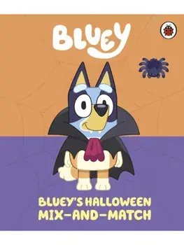 Bluey: Bluey’s Halloween Mix-and-Match, Board book/Bluey
