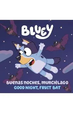 Bluey: Buenas Noches, Murciélago - Penguin Young Readers Licenses