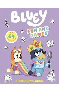 Bluey: Fun and Games: A Coloring Book - Penguin Young Readers Licenses