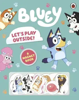 Bluey: Let's Play Outside!. Magnet Book, Hardback/Bluey