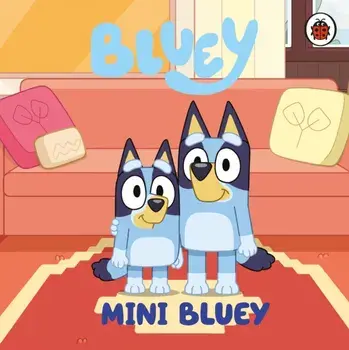 Bluey: Mini Bluey, Board book/Bluey