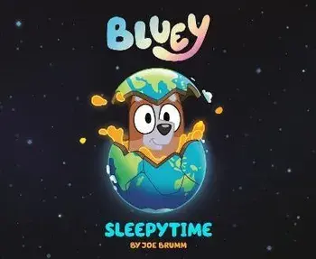 Bluey: Sleepytime, Hardcover/Joe Brumm
